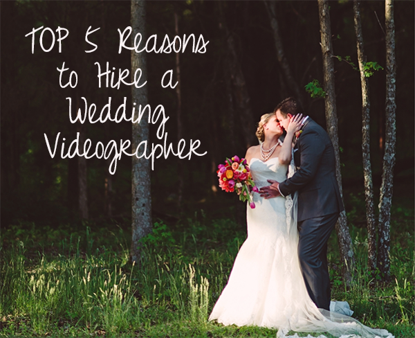 Top 5 Reasons To Hire A Wedding Videographer Sunny Slide Up